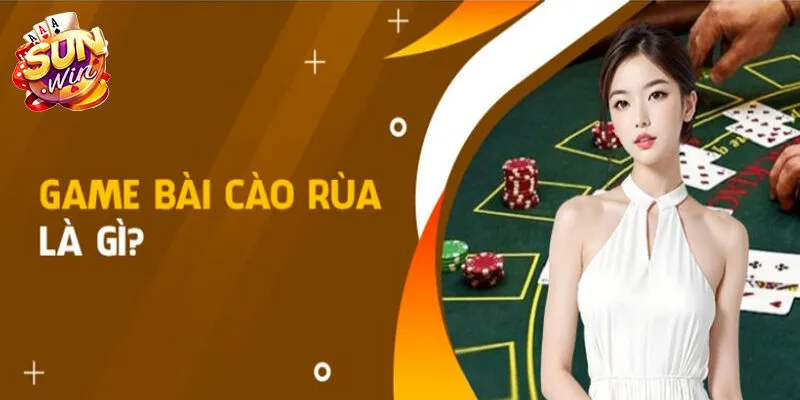 Tổng quan về game Bài Cào rùa mới nhất