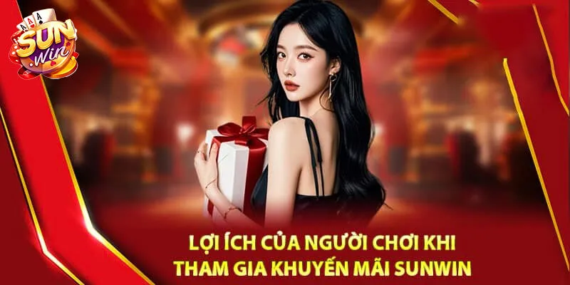Điều kiện mới nhất để nhận khuyến mãi Sunwin