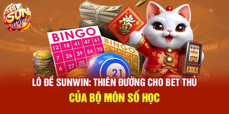 Lô đề Sunwin có nghĩa là gì?Lô đề Sunwin có nghĩa là gì?